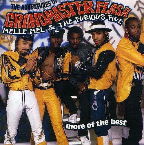 More of the Best: Adventures of Grandmaster Flash, Melle Mel & The Furious Five von Rhino