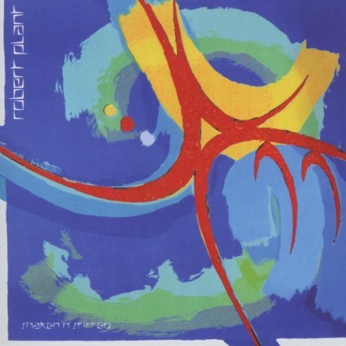 Shaken & Stirred by Plant, Robert Original recording remastered, Extra tracks edition (2007) Audio CD von Rhino