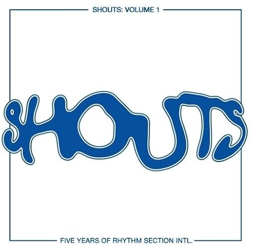 Shouts: Volume 1 Five Years of Rhythm Section Intl (Various Artists) [Vinyl LP] von Rhythm Section Int'L