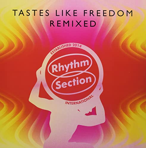 Tastes Like Freedom: Remixed [Vinyl LP] von Rhythm Section Int'L