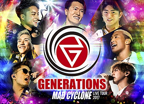 GENERATIONS LIVE TOUR 2017 MAD CYCLONE(Blu-ray Disc2枚組)(初回生産限定盤) von Rhythm Zone
