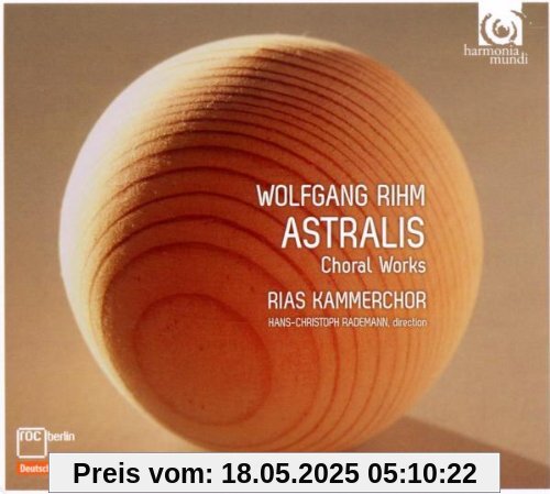 Astralis-Chorwerke Astralis-Chorwerke von Rias Kammerchor