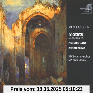 Motets / Psaume 100 / Missa Breve Motets / Psaume 100 / Missa Breve von Rias Kammerchor