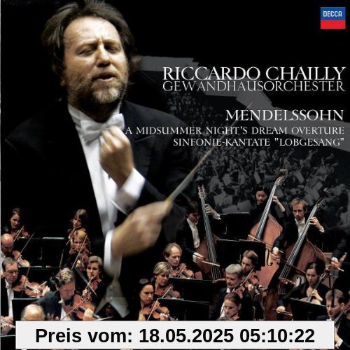 Sinfonie 2 Lobgesang/Sommernachtstraum Ouvertüre Sinfonie 2 Lobgesang/Sommernachtstraum Ouvertüre von Riccardo Chailly