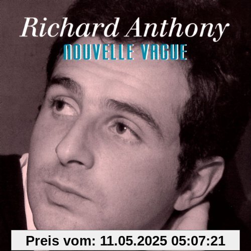 Nouvelle Vague Nouvelle Vague von Richard Anthony