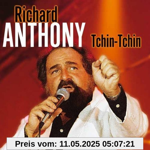 Richard Anthony-Tchin-Tchin Richard Anthony-Tchin-Tchin von Richard Anthony