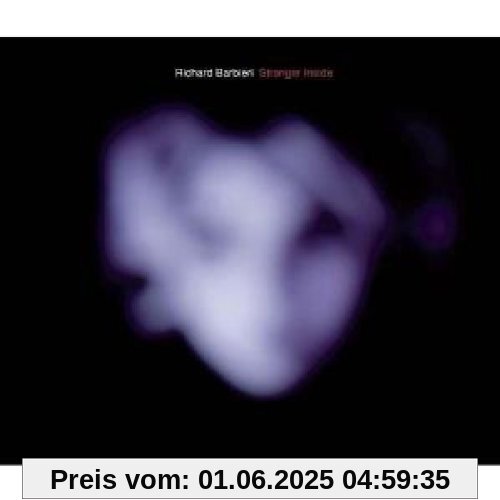 Stranger Inside Stranger Inside von Richard Barbieri