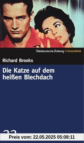 Die Katze auf dem heißen Blechdach (SZ Cinemathek 22) von Richard Brooks