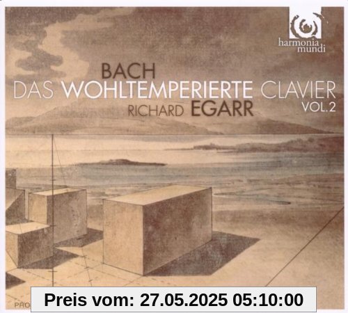 Das Wohltemperierte Clavier Vol.2 Das Wohltemperierte Clavier Vol.2 von Richard Egarr