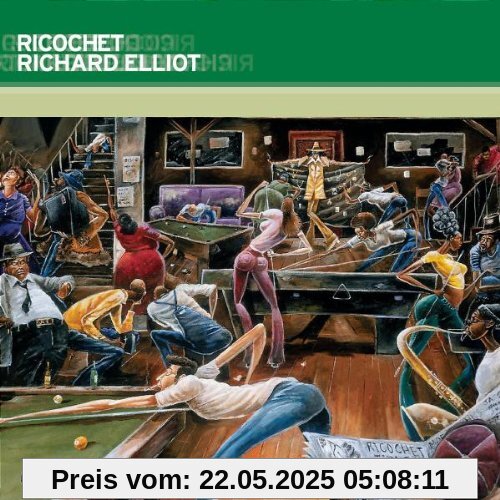Ricochet Ricochet von Richard Elliot
