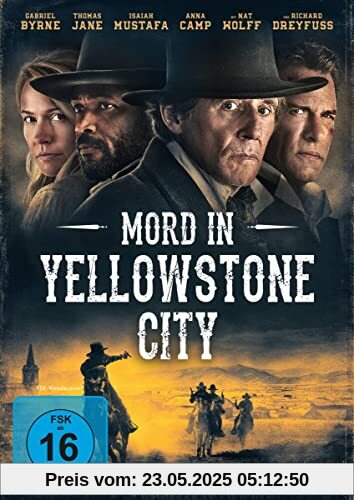 Mord in Yellowstone City von Richard Gray