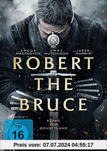 Robert the Bruce - König von Schottland von Richard Gray