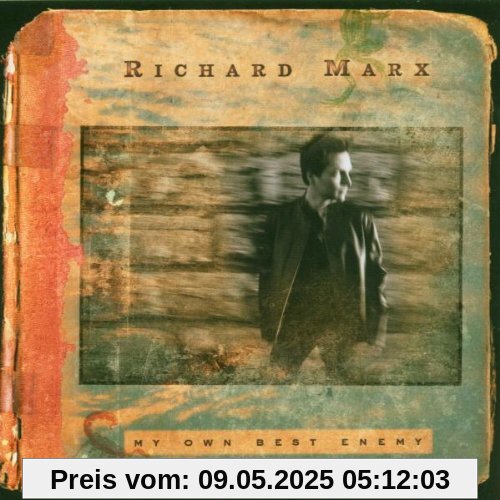 My Own Best Enemy von Richard Marx