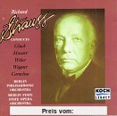 Strauss dirigiert Gluck, Mozart, Weber, Cornelius und Wagner von Richard Strauss