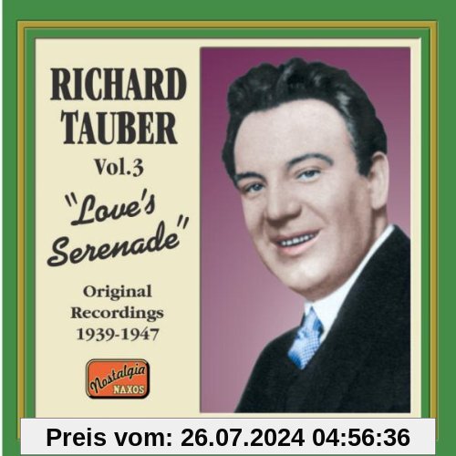 Love S Serenade (Original Recordings 1939-1947) von Richard Tauber