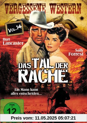 Das Tal Der Rache - Vergessene Western Vol. 14 von Richard Thorpe