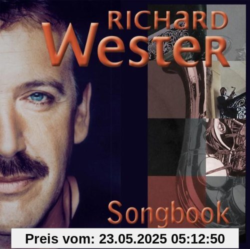 Songbook-Best of 1986-2007 Songbook-Best of 1986-2007 von Richard Wester