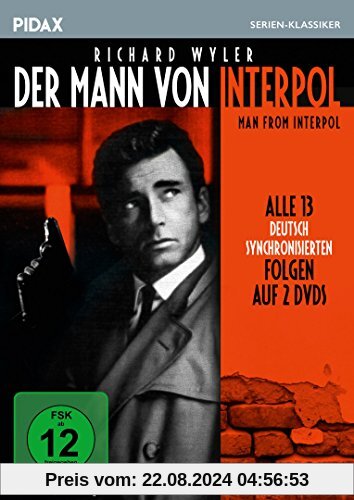 Der Mann von Interpol (Man from Interpol) / Alle 13 deutsch synchronisierten Folgen der Kult-Serie (Pidax Serien-Klassiker) [2 DVDs] von Richard Wyler