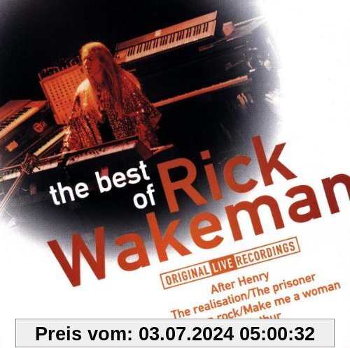 Best of Rick Wakeman Live von Rick Wakeman