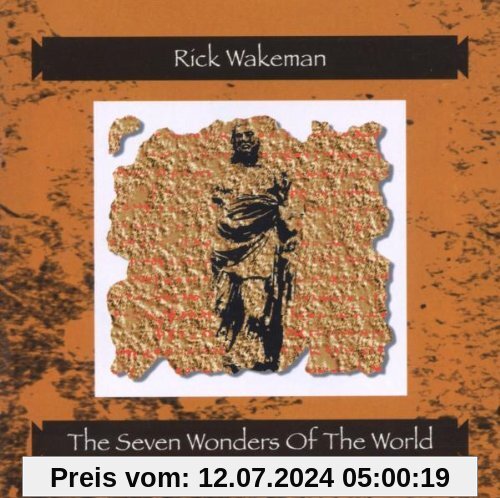 The Seven Wonders of the World von Rick Wakeman