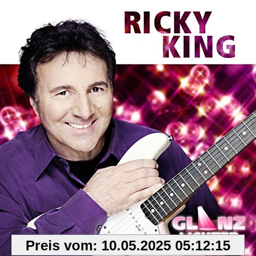 Glanzlichter Glanzlichter von Ricky King