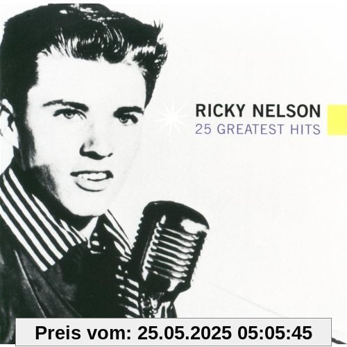 25 Greatest Hits 25 Greatest Hits von Ricky Nelson