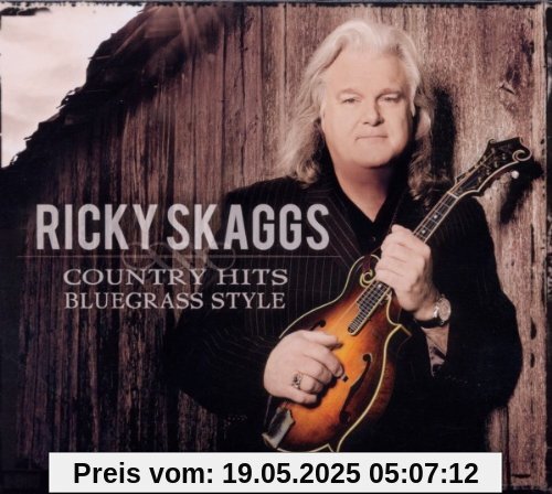 Country Hits Bluegrass Style Country Hits Bluegrass Style von Ricky Skaggs