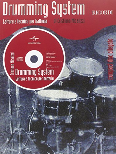 Drumming System-Lettura E Tecnica Per Batteria(CD Allegato) von Ricordi