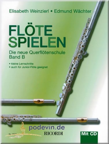 Flöte Spielen Band B - Querflötenschule mit CD - Flöte Noten [Musiknoten] von Ricordi