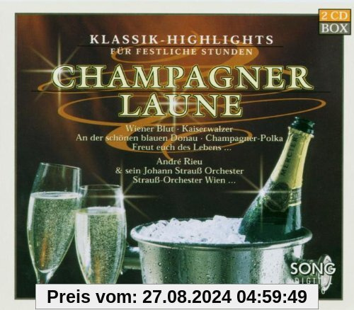 Champagner Laune von Rieu, André & Sein Johann Strauß Orchester