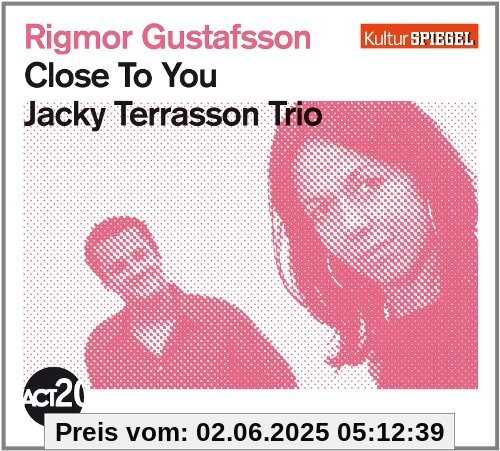 Close to You (Kulturspiegel-Edition) von Rigmor Gustafsson