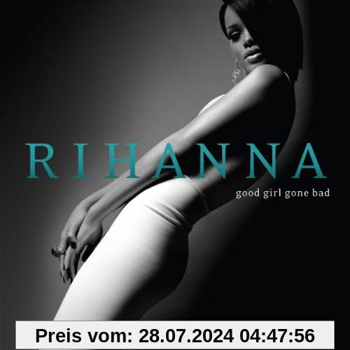Good Girl Gone Bad (Ltd. Deluxe Edt.) von Rihanna