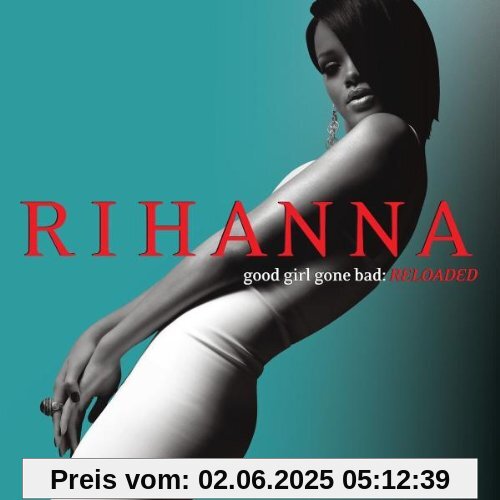 Good Girl Gone Bad Good Girl Gone Bad von Rihanna