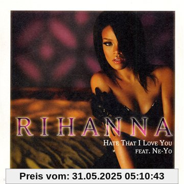 Hate That I Love You Hate That I Love You von Rihanna