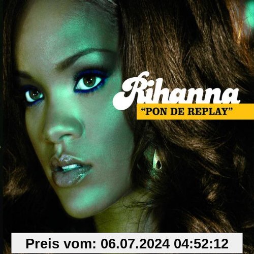 Pon De Replay von Rihanna
