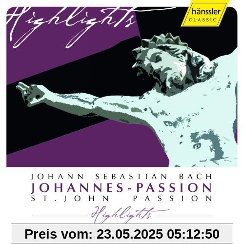 Johannes-Passion (Highlights) von Rilling