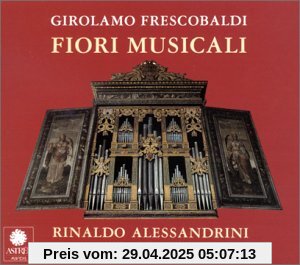 Fiori Musicali von Rinaldo Alessandrini