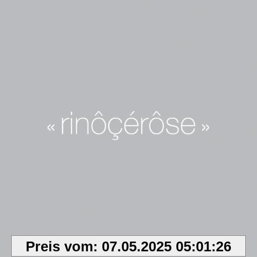 Rinocerose (Special Version) von Rinocerose