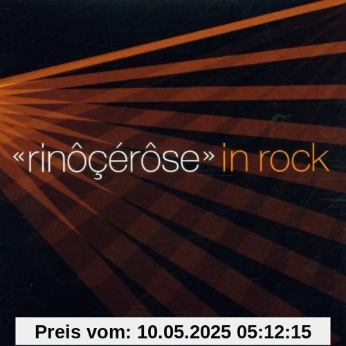 Rinocerose in Rock von Rinocerose
