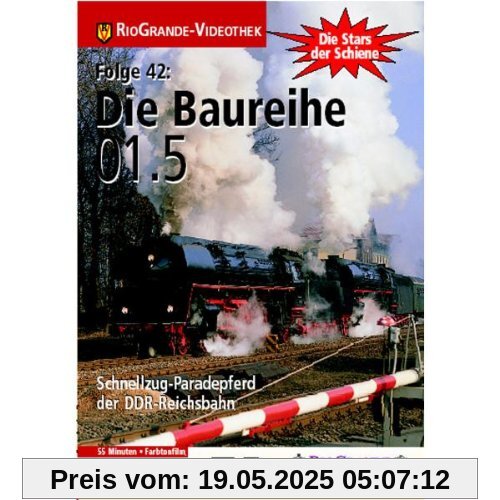 Die Baureihe 01.5 Die Baureihe 01.5 von RioGrande