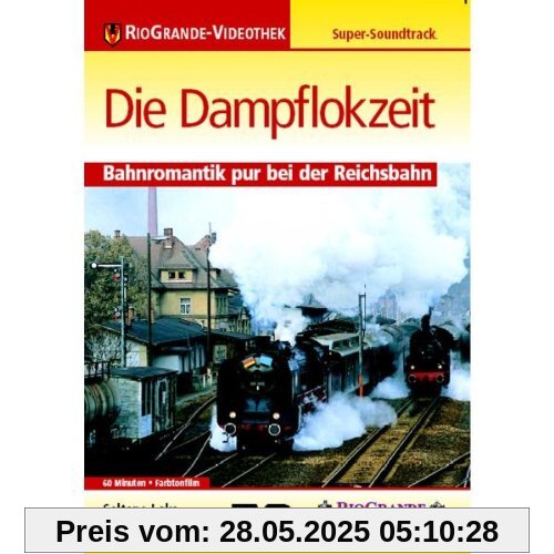 Die Dampflokzeit - Bahnromantik pur bei der Reichsbahn Die Dampflokzeit - Bahnromantik pur bei der Reichsbahn von RioGrande