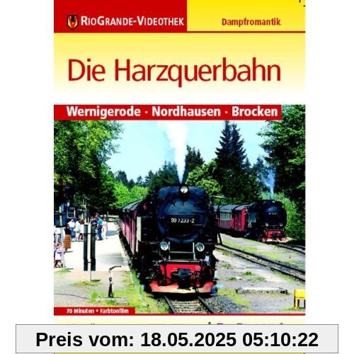 Die Harzquerbahn Die Harzquerbahn von RioGrande