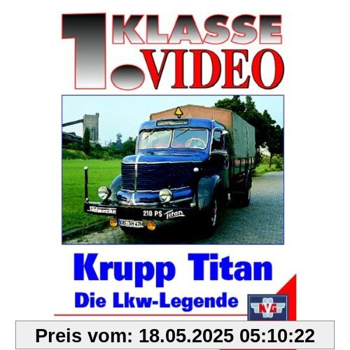 Krupp Titan - Die LKW-Legende Krupp Titan - Die LKW-Legende von RioGrande