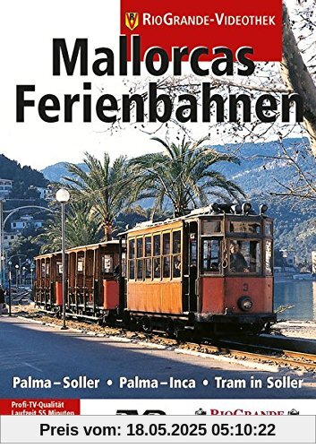 Mallorcas Ferienbahnen Mallorcas Ferienbahnen von RioGrande
