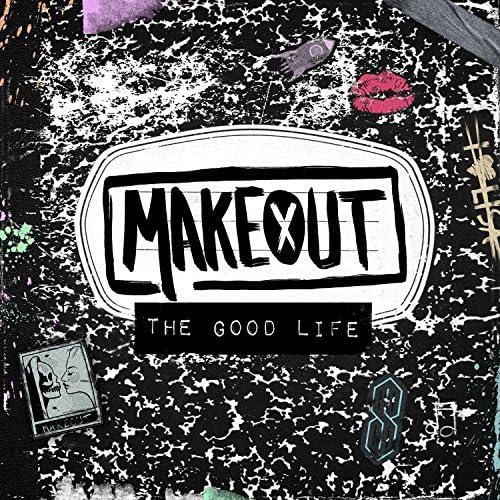 Makeout - Good Life von Rise Records