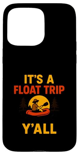 River Float Trip Y'all Cool Damen River Fun Hülle für iPhone 15 Pro Max River Float Trip Y'all Cool Damen River Fun Hülle für iPhone 15 Pro Max von River Rendezvous - Float Trips and Lake Life