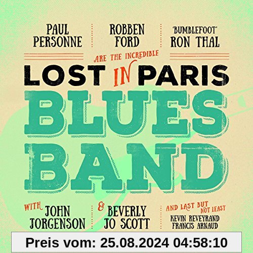 Lost In Paris Blues Band von Robben Ford