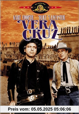 Vera Cruz Vera Cruz von Robert Aldrich
