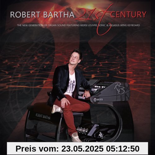 21st Century 21st Century von Robert Bartha