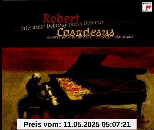 Casadesus interprete Debussy von Robert Casadesus